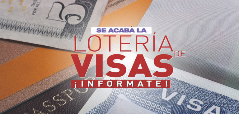 Se termina la «Lotería de Visas»