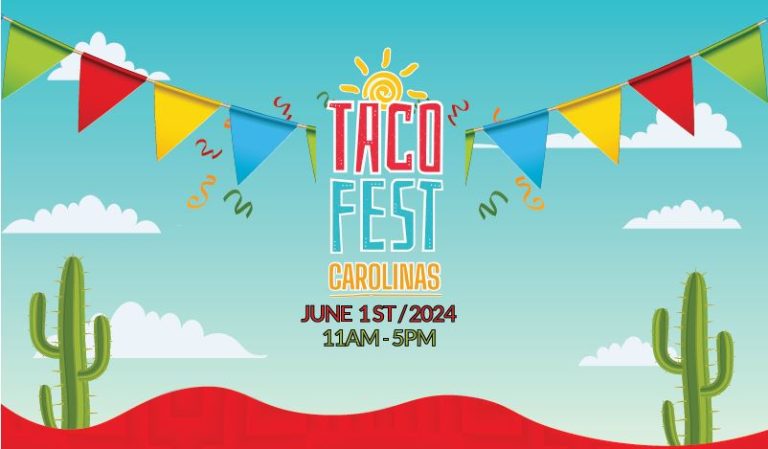 ¡Taco Fest Carolinas 2024: Una explosión de sabor y cultura!