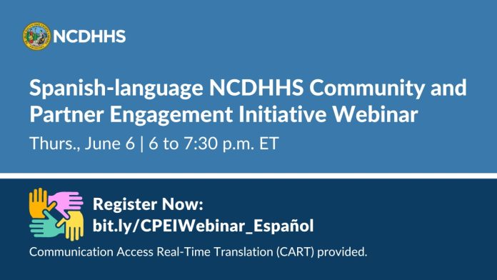 NCDHHS organiza un seminario en línea en español sobre la Iniciativa de Participación de la Comunidad