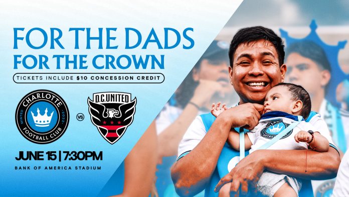 Charlotte FC invita a celebrar el día del padre