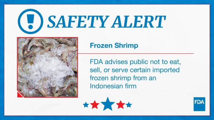 FDA advierte no consumir ciertos camarones congelados importados de Indonesia