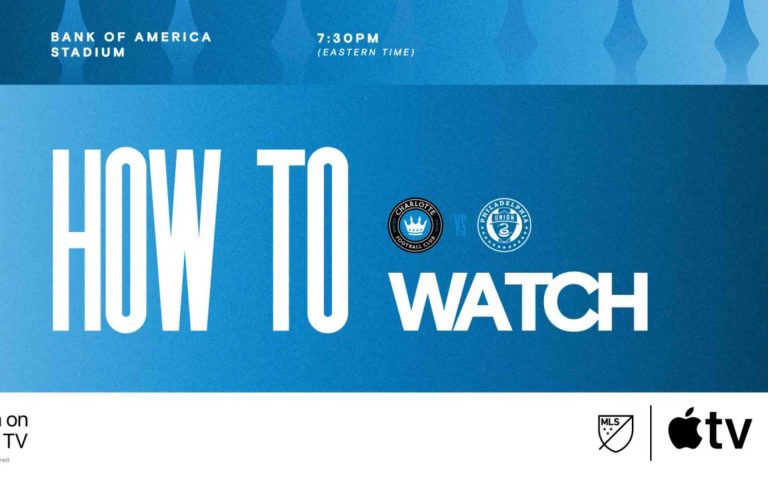 Charlotte FC vs Philadelphia Union ¡Aquí los detalles!
