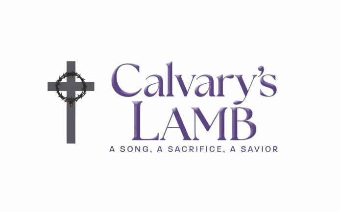 El Cordero del Calvario: Un musical de Pascua